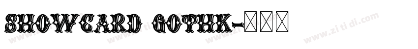 showcard gothk字体转换